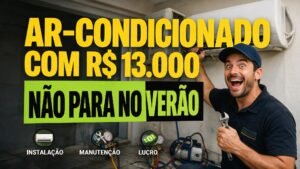 COM R$ 13.000 EM FERRAMENTAS, ELE MONTOU UMA EMPRESA DE AR-CONDICIONADO QUE NÃO PARA NO VERÃO